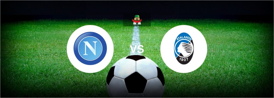 SSC Napoli vs Atalanta — preview the best odds and hottest predictions
